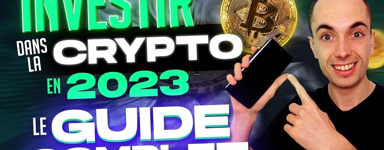 Comment Investir MAINTENANT Dans La Crypto En 2023 - Guide Pas à Pas ...